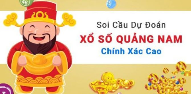 Dự đoán số soi cầu lô Quảng Nam hôm nay